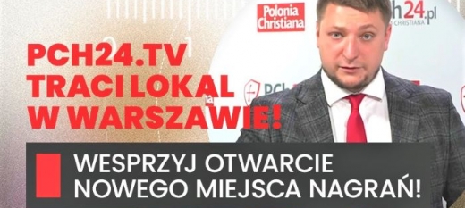 Wesprzyj nowe studio PCh24TV w Warszawie