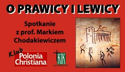 O prawicy i lewicy – prof. Chodakiewicz już w czwartek w Lublinie
