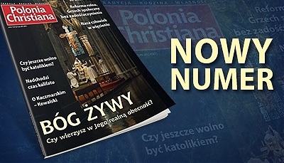 Nowy numer &rdquo;Polonia Christiana&rdquo; już dostępny!