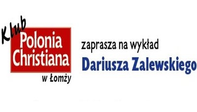 Klub &rdquo;Polonia Christiana&rdquo; w Łomży - Wychować człowieka szlachetnego