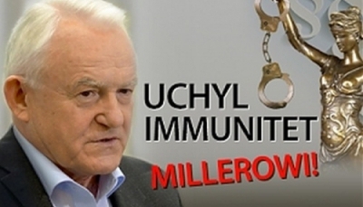 Uchyl immunitet Millerowi - podpisz apel na protestuj.pl!