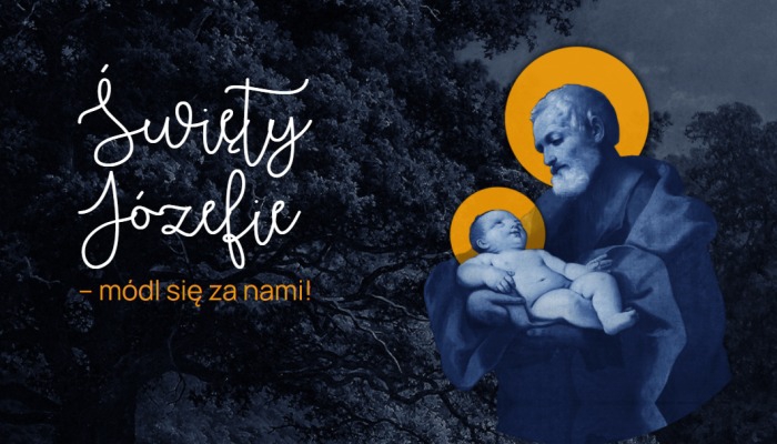 Święty Józefie - módl się za nami!