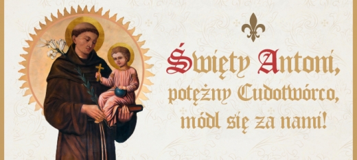Przypomnieliśmy Polakom Świętego Antoniego!