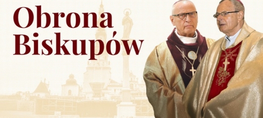 Stań w obronie Księży Biskupów, którzy mówią prawdę!
