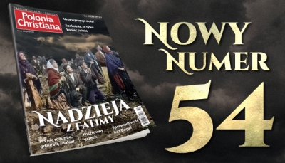 Nadzieja z Fatimy. Najnowszy numer &rdquo;Polonia Christiana&rdquo; już od środy w sprzedaży 