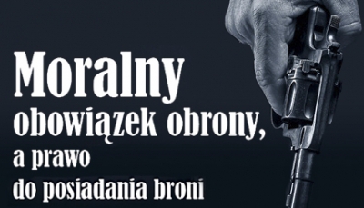 Gliwice: Moralny obowiązek obrony, a prawo do posiadania broni