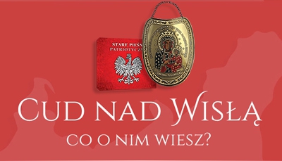 Znamy zwycięzców konkursu ”Cud nad Wisłą. Co o nim wiesz?”