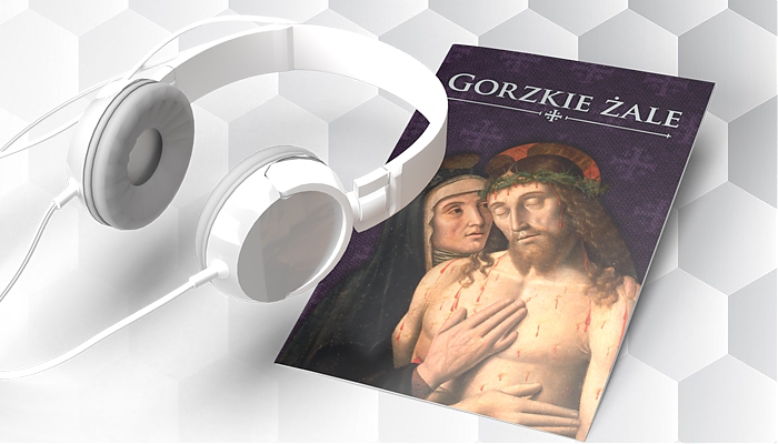 Skorzystaj z bezpłatnego audiobooka „Gorzkie Żale” i pobożnie przeżyj Wielki Tydzień