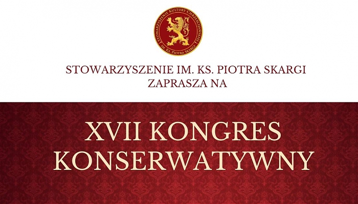 Zapraszamy na XVII Kongres Konserwatywny