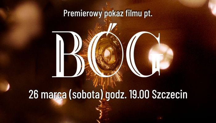 Wielkopostna premiera filmu „Bóg”. Zapraszamy do Szczecina
