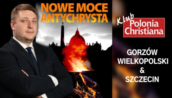 „Nowe moce Antychrysta” – zapraszamy na Kluby PCh z red. Pawłem Chmielewskim w Gorzowie Wlkp. i Szczecinie