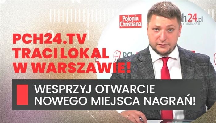 Wesprzyj nowe studio PCh24TV w Warszawie