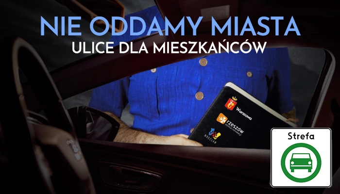 Nie oddamy miasta! Ulice dla mieszkańców - Warszawa, Wrocław, Rzeszów