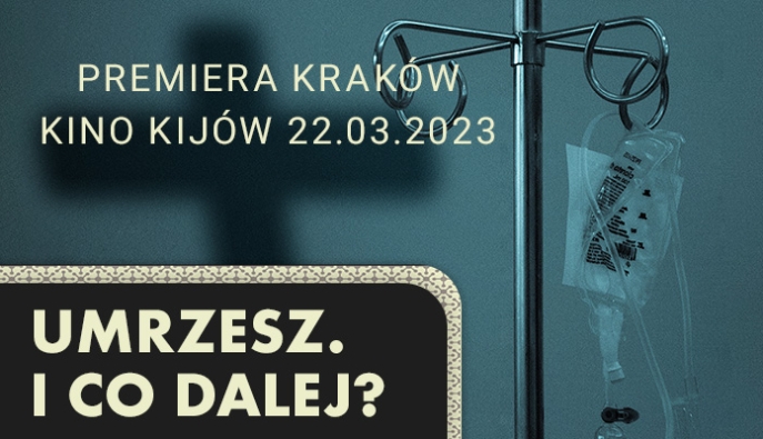 Pytanie zawsze aktualne: „Umrzesz i co dalej?”. Pokaz filmowy w Krakowie