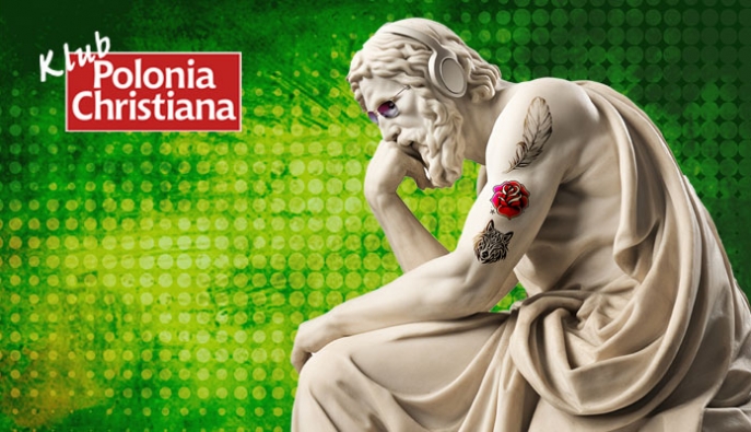 Klub „Polonia Christiana” zaprasza do Warszawy: „O potrzebie filozofii w kulturze”