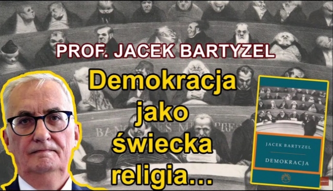 W opozycji do hierarchiczności. Prof. Jacek Bartyzel o „Bożku demokracji” 