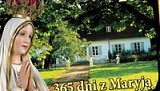 &rdquo;365 dni z Maryją&rdquo;