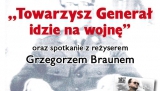 &rdquo;Towarzysz Generał idzie na wojnę&rdquo;