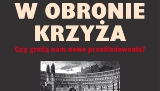 W Bytomiu w obronie krzyża